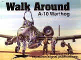 Walk Around A-10 Warthog by NEUBECK, Ken